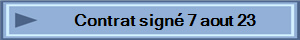 Contrat sign 7 aout 23
