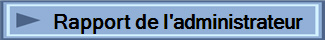 Rapport de l'administrateur